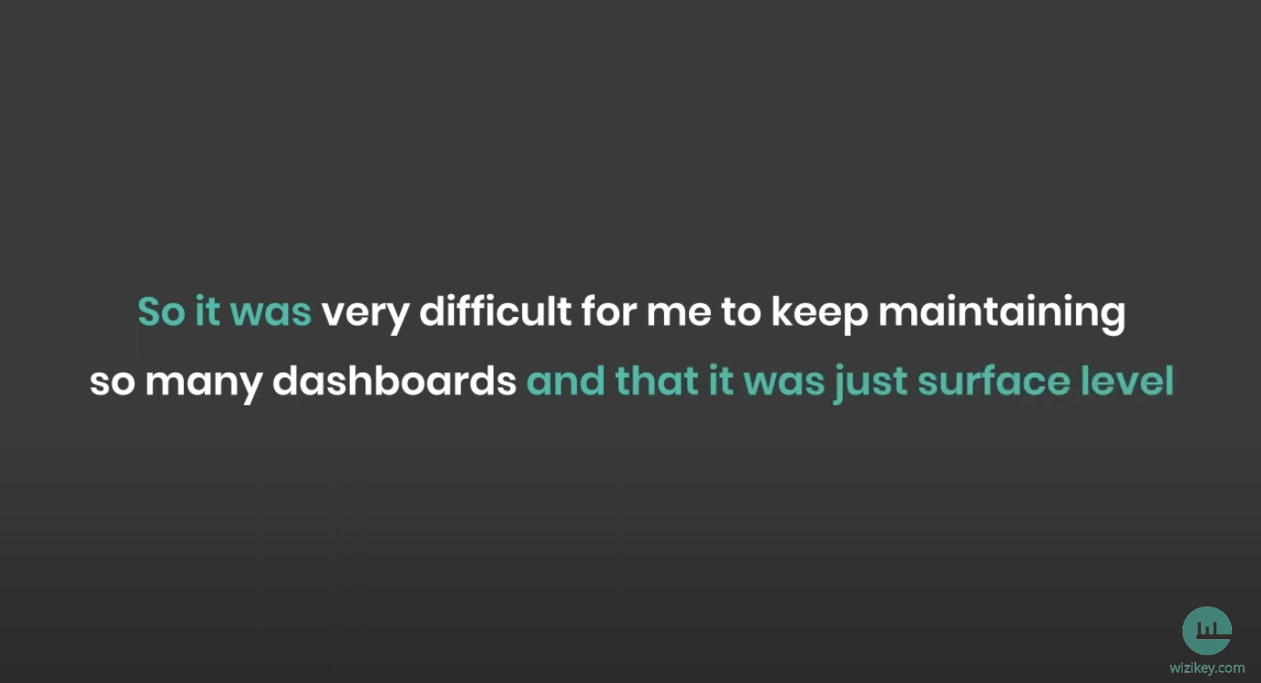 difficult to maintain dashboards