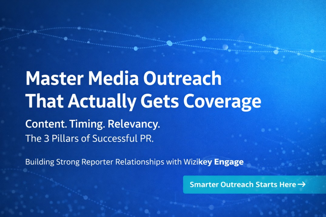 Media Outreach Best Practices: The Complete Guide to Wizikey Engage
