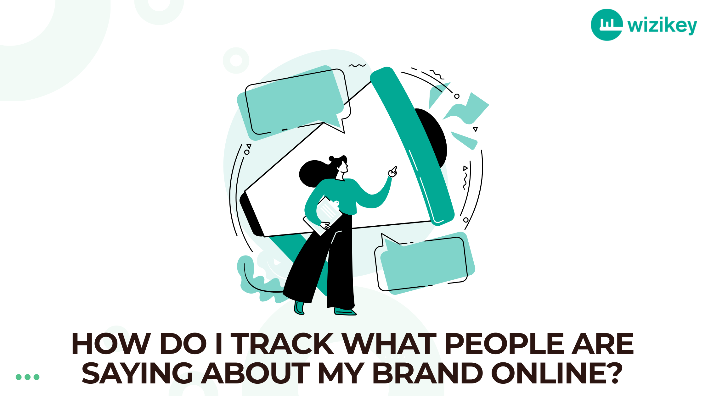 How Do I Track What People Are Saying About My Brand Online?
